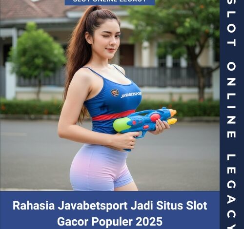 Rahasia Javabetsport Jadi Situs Slot Gacor Populer 2025