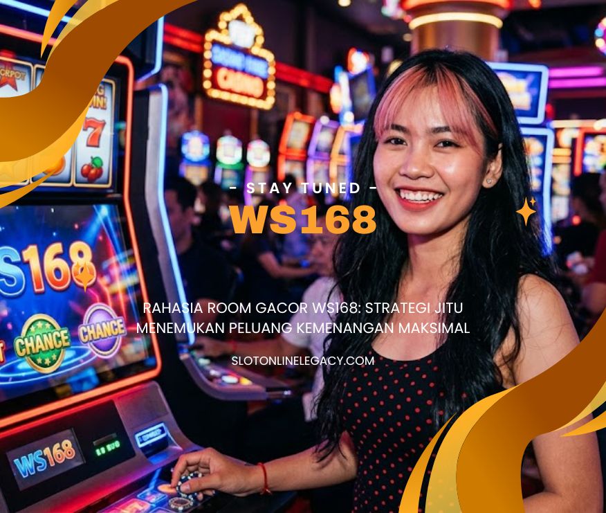 Rahasia Room Gacor WS168