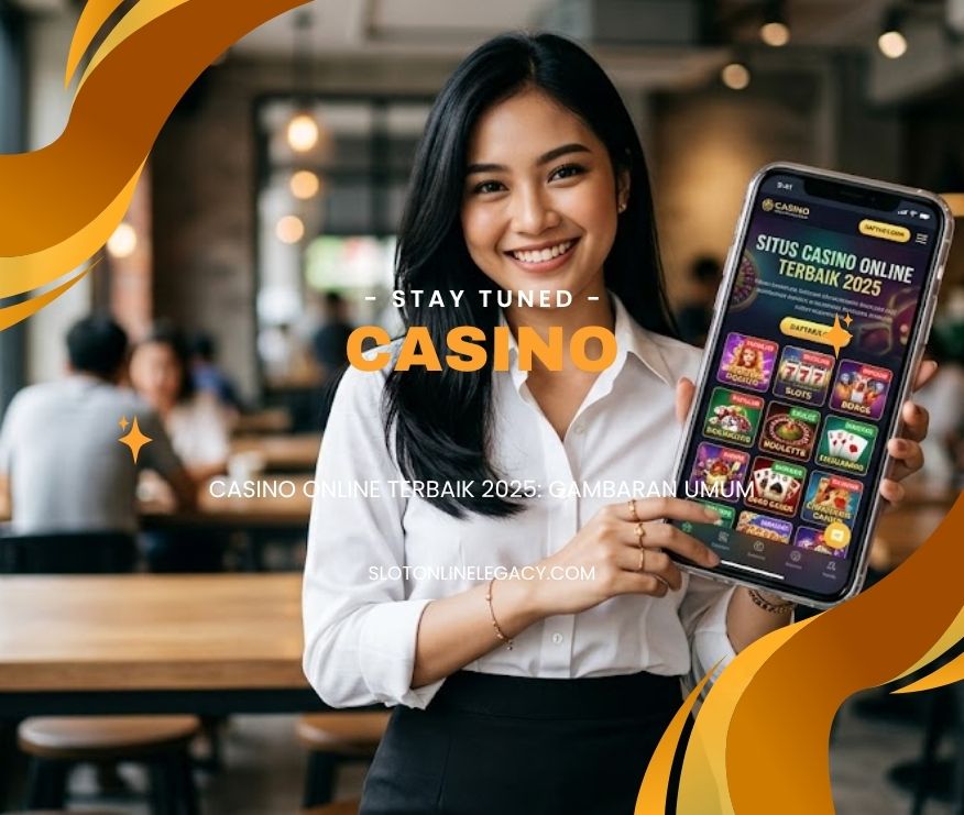 Casino Online Terbaik 2025